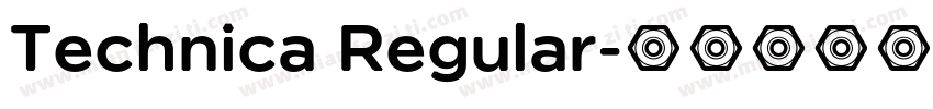 Technica Regular字体转换